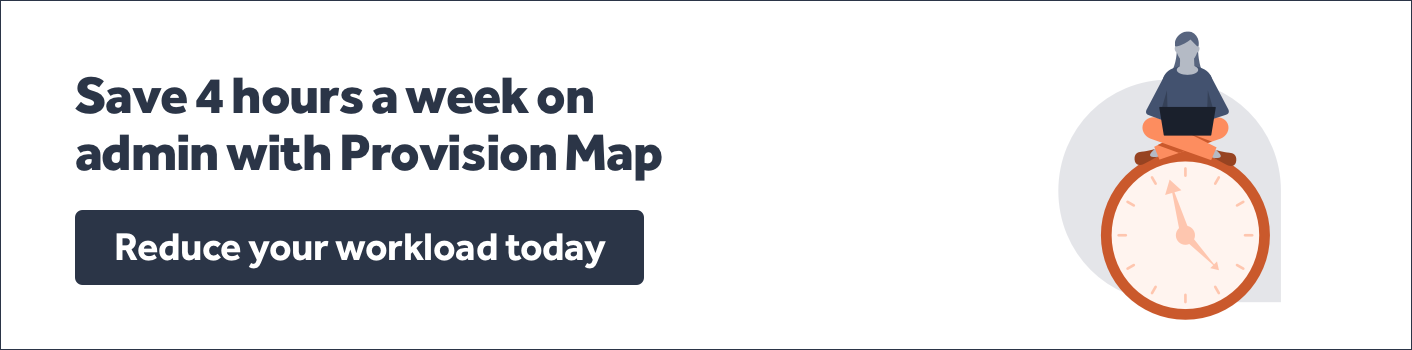 Reduce SEN workload with Provision Map