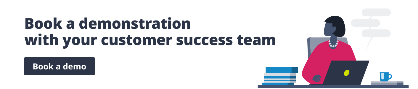 Book a demonstration with your customer success team