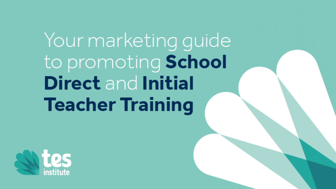 Marketing Guide For Teacher Training Providers