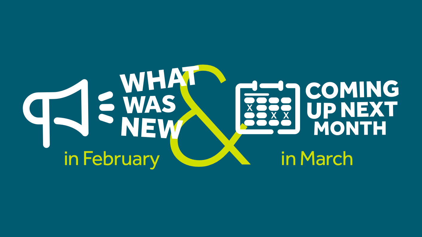 What Was New In February