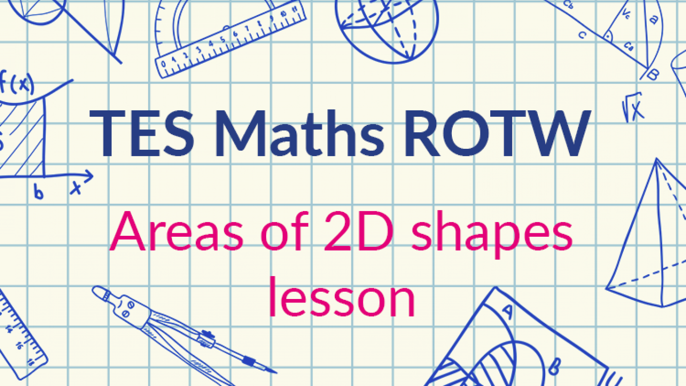TES Maths, ROTW, Resource, Lesson, Revision, Area, 2D Shape, Circle, Trapezium, Secondary, KS4, Year 10, Year 11