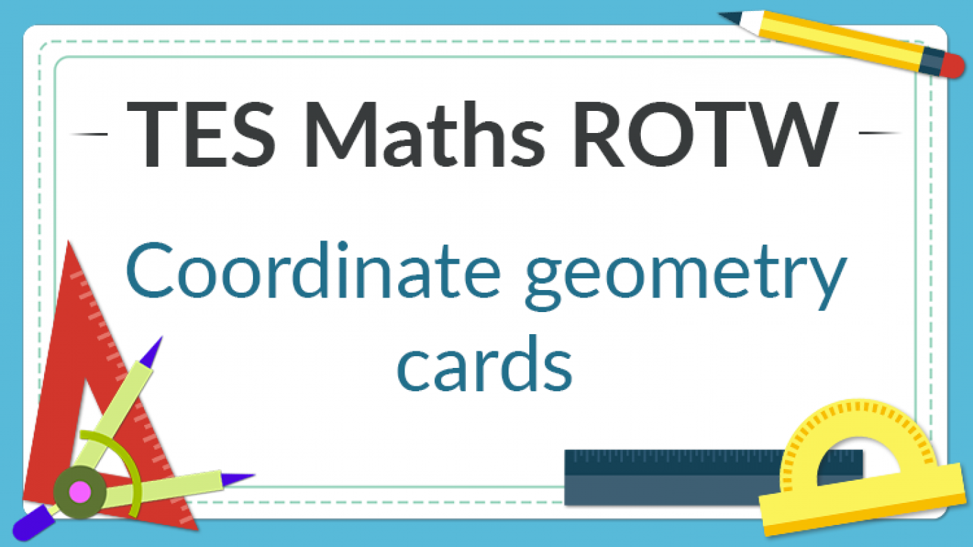 TES Maths, ROTW, Secondary, Coordinate Geometry, Post-16, AS-level, Year 12, Year 13