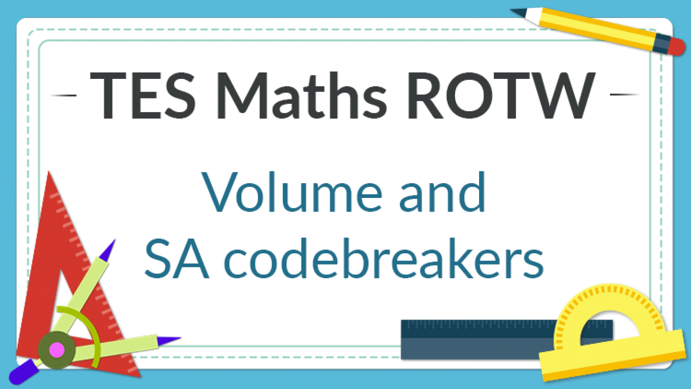 TES Maths, ROTW, Codebreaker, Resource, Activity, 3D Measures, Volume, Surface Area, Cube, Cuboid, Sphere, Pyramid, Secondary, KS4, GCSE, Year 10, Year 11
