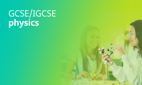 GCSE and iGCSE physics revision