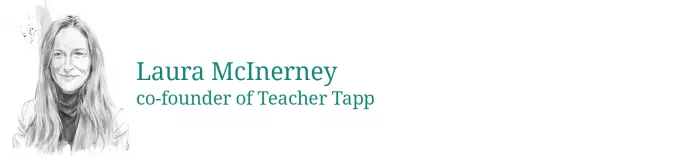 Laura McInerney is co-founder of Teacher Tapp