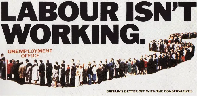 The Conservative's 1979 election poster produced by Saatchi & Saatchi