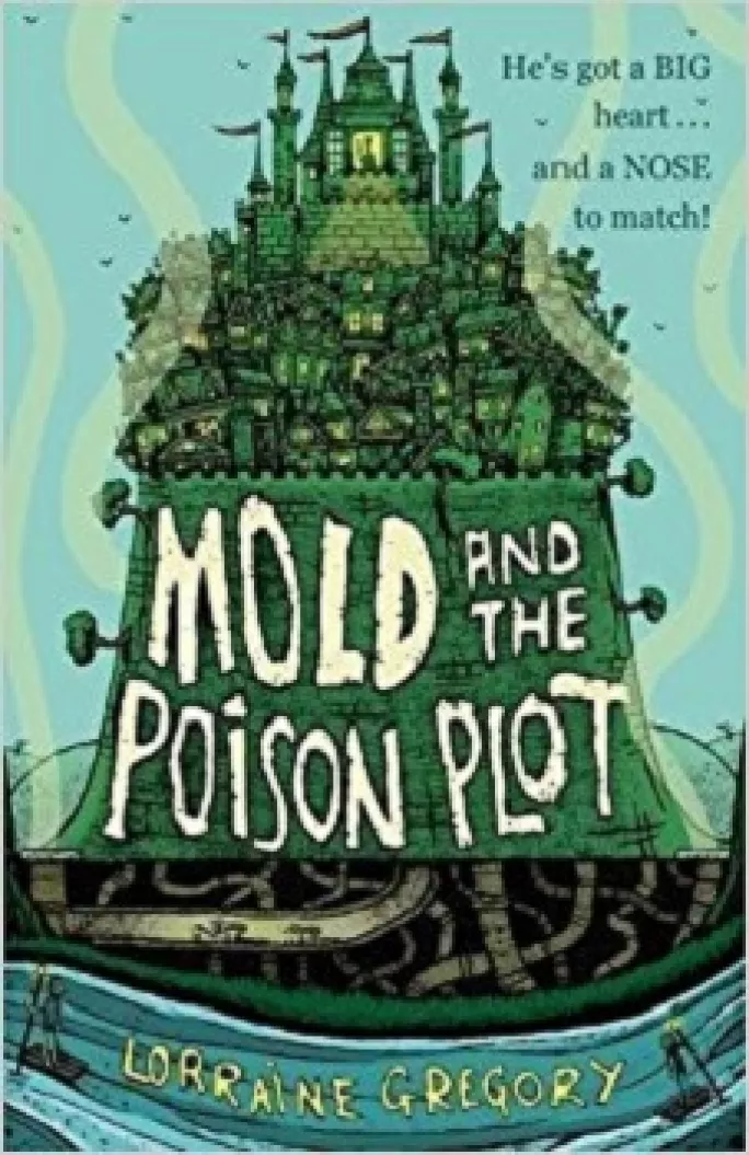 mold and the poison plot, lorraine gregory, oup children's, oxford university press, book review
