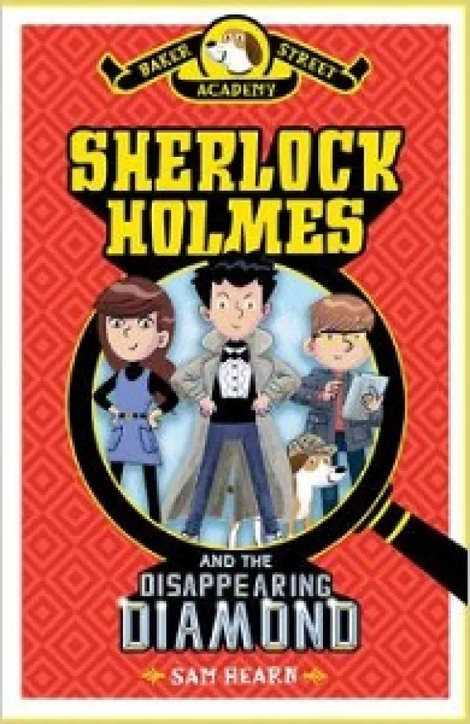 baker street academy, sherlock holmes and the disappearing diamond, sam hearn, book review, scholastic fiction