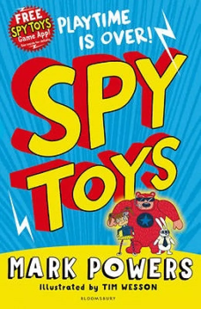 spy toys, mark powers, tim wesson, bloomsbury children's, book review