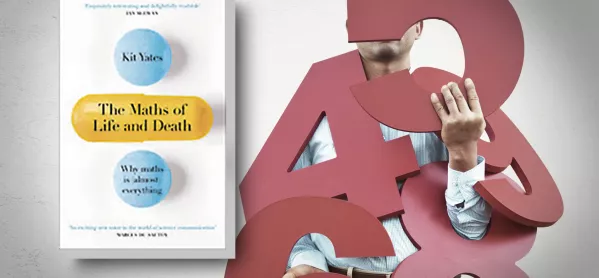 Book Review: The Maths Of Life & Death, By Kit Yates