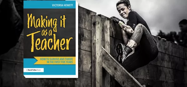 Book Review: Making It As A Teacher By Victoria Hewett