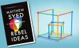 Rebel Ideas, By Matthew Syed